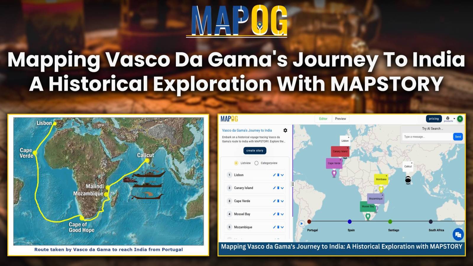 Mapping Vasco da Gama’s Journey to India: A Historical Exploration with MAPSTORY